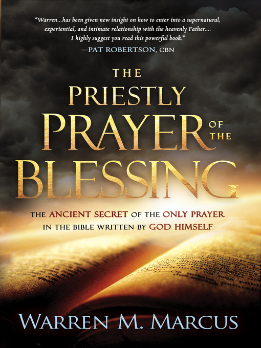 Title details for The Priestly Prayer of the Blessing by Warren Marcus - Available